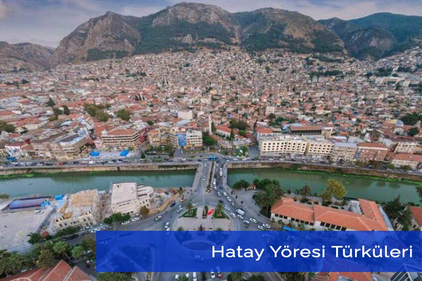 Hatay Yöresine Ait Türküler