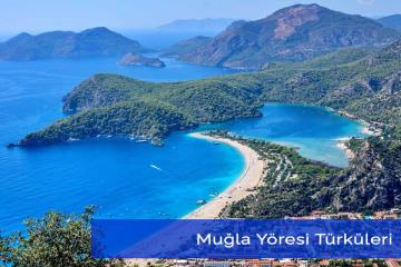 Muğla Yöresine Ait Türküler